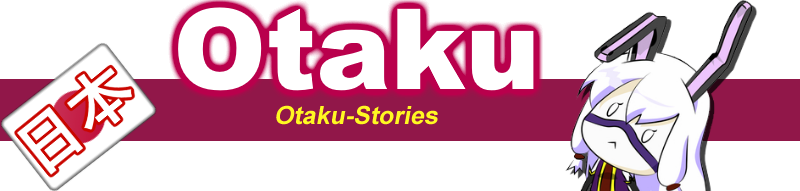 Otaku-News aus Japan & der Welt!